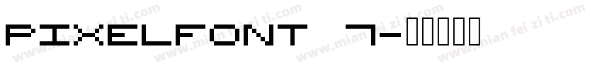 PixelFont 7字体转换